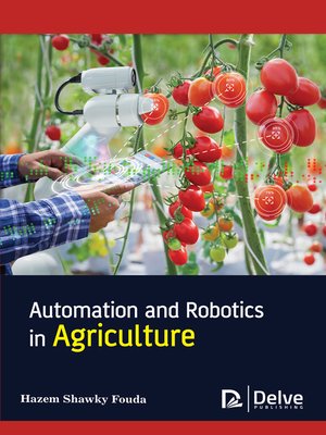 cover image of Automation and robotics in Agriculture